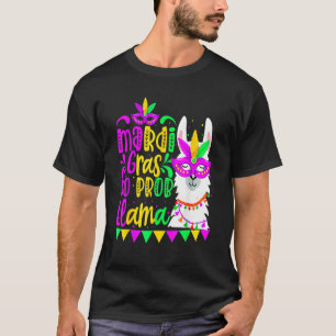 Mardi Gras Kein Problem Lama Alpaka Lustiger Karne T-Shirt