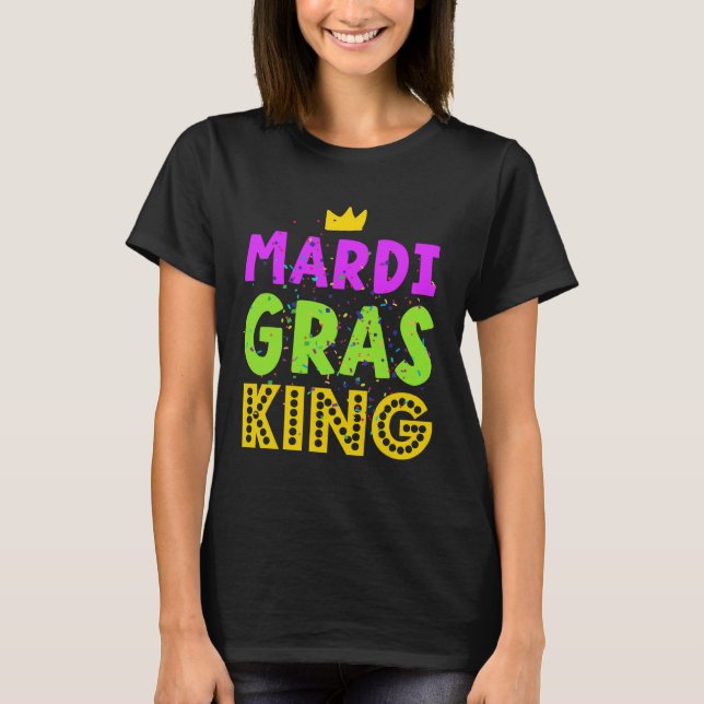 Mardi Gras King Crown Festive Parade Carnival T-Shirt (Vorderseite)
