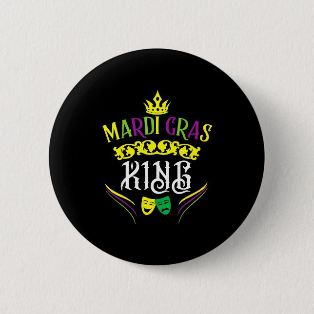 Mardi Gras King Funny New Orleans Party Parade  Button (Vorderseite)