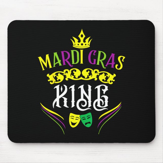 Mardi Gras King Funny New Orleans Party Parade  Mousepad (Vorne)