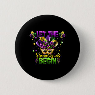 Mardi Gras Kostüm Lass Die Shenanigans Beginnen Ma Button