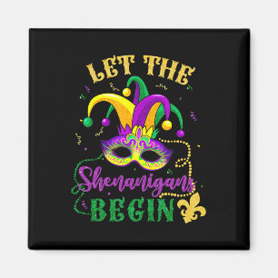 Mardi Gras Kostüm Lass Die Shenanigans Beginnen Ma Magnet
