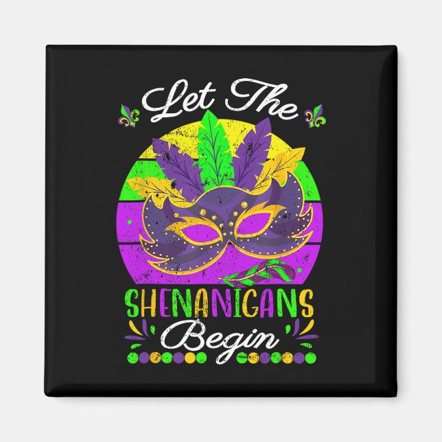 Mardi Gras Kostüm Lass Die Shenanigans Beginnen Ma Magnet (Vorne)