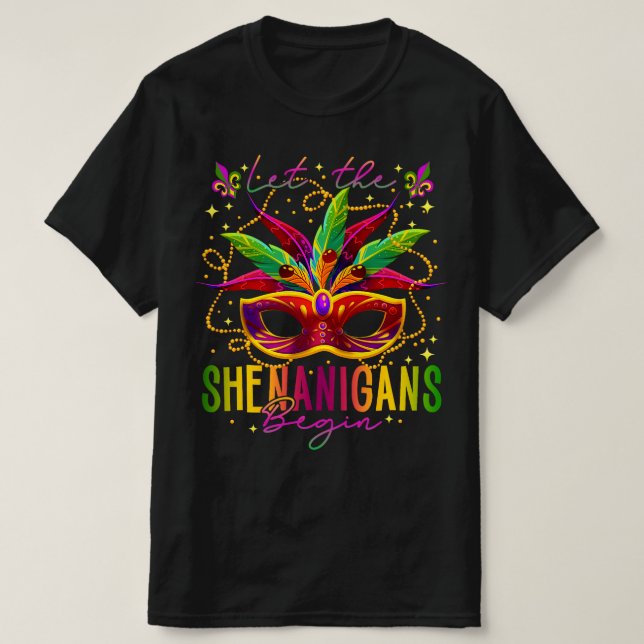 Mardi Gras Kostüm Lass Die Shenanigans Beginnen Ma T-Shirt (Design vorne)