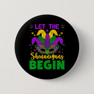 Mardi Gras Kostüm Ließ Die Shenanigans Begin Mardi Button