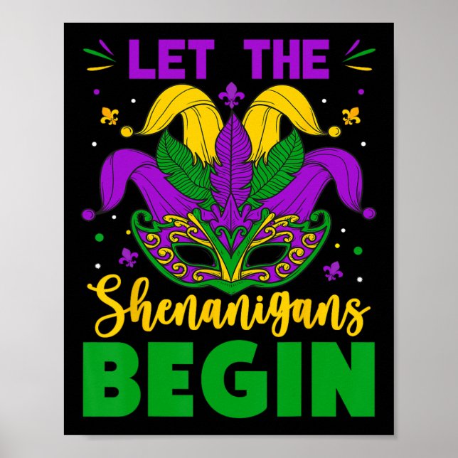 Mardi Gras Kostüm Ließ Die Shenanigans Begin Mardi Poster (Vorne)