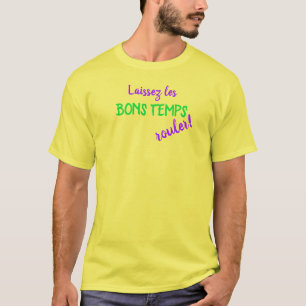 Mardi Gras Laissez Les Bons Temps Rouler T-Shirt