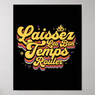 Mardi Gras Lasse die Goodtimes Laissez Les Bon Tem Poster