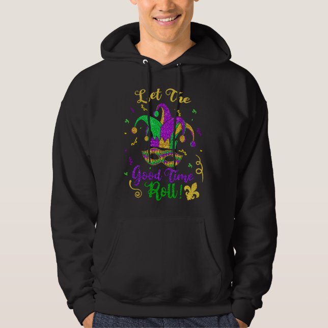 Mardi Gras Let The Good Times Roll Hoodie (Vorderseite)