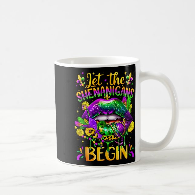 Mardi Gras Let The Shenanigans Begin Lips New Orle Kaffeetasse (Rechts)