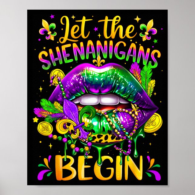 Mardi Gras Let The Shenanigans Begin Lips New Orle Poster (Vorne)