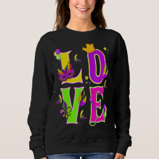 Mardi Gras Liebe I Liebe Mardi Gras Funny Colorful Sweatshirt