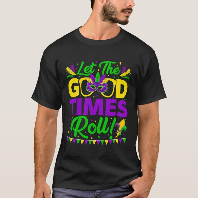Mardi Gras Ließ die Good Times Roll Fleur De Lys T-Shirt (Vorderseite)