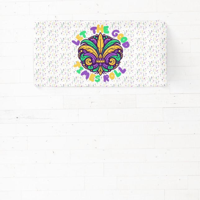 Mardi Gras Ließ die guten Zeiten rollen Banner (InSitu)