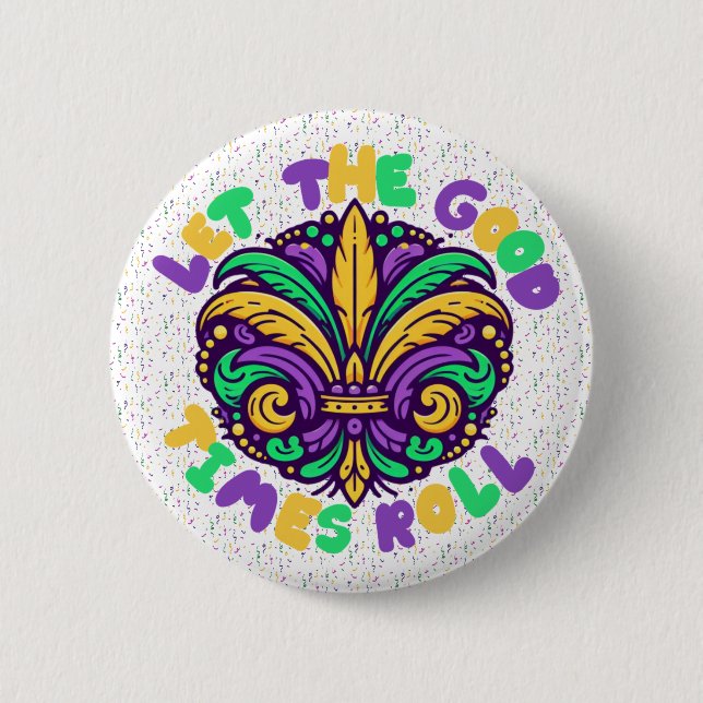 Mardi Gras Ließ die guten Zeiten rollen Button (Vorderseite)