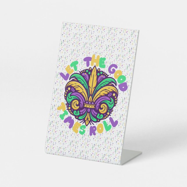 Mardi Gras Ließ die guten Zeiten rollen Sockelschild (Vorderseite)