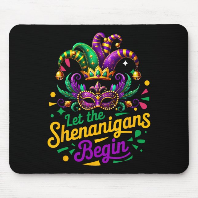 Mardi Gras Ließ die Shenanigans Anfänger Männer Fr Mousepad (Vorne)