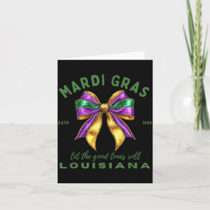 Mardi Gras Louisiana Est 1699 Süße Kokette Schleif Karte