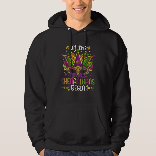 Mardi Gras Mask Party Let The Shenanigans Begin Ca Hoodie (Vorderseite)