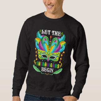 Mardi Gras Masken Kostüm Lass Die Schabernack Begi Sweatshirt
