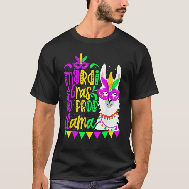 Mardi Gras No Prob Llama Alpaca Funny Carnival Cos T-Shirt (Vorderseite)