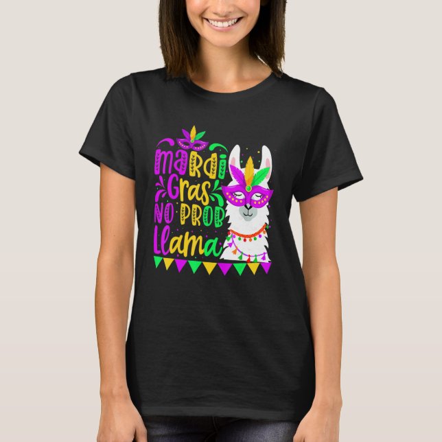 Mardi Gras No Prob Llama Alpaca Funny Carnival Par T-Shirt (Vorderseite)