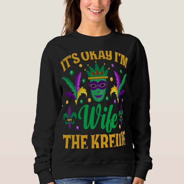 Mardi Gras Okay, ich bin mit dem Krewe New Orlean Sweatshirt (Vorderseite)