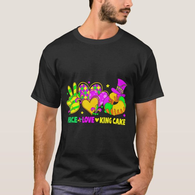 Mardi Gras Peace Love King Cake Funny Party Carniv T-Shirt (Vorderseite)