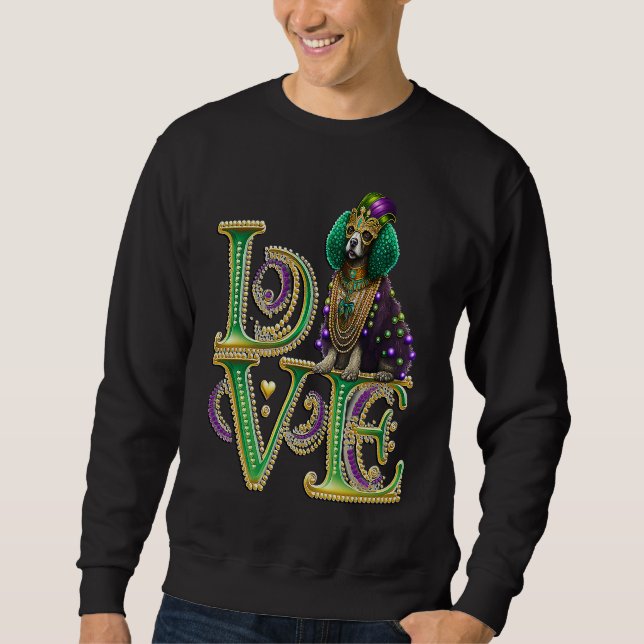 Mardi Gras Poodle Word LOVE Masquerade Sweatshirt (Vorderseite)