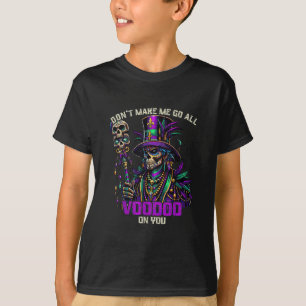 Mardi Gras Priest Hexendoktor Voodoo auf Sie T-Shirt