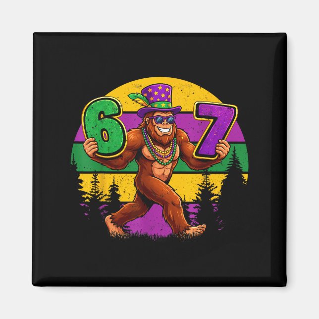 Mardi Gras Sechs Sieben 6 7 Meme Bigfoot Sasquatch Magnet (Vorne)