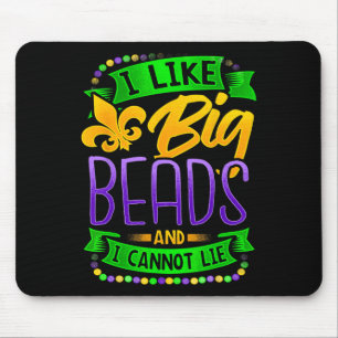 Mardi Gras-Shirt Ich mag große Perlen und ich kann Mousepad