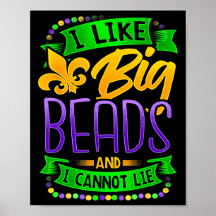 Mardi Gras Shirt ich mag große Perlen und ich kann Poster