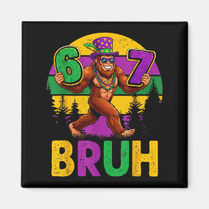 Mardi Gras Six Seven 6 7 Bruh Meme Bigfoot Sasquat Magnet