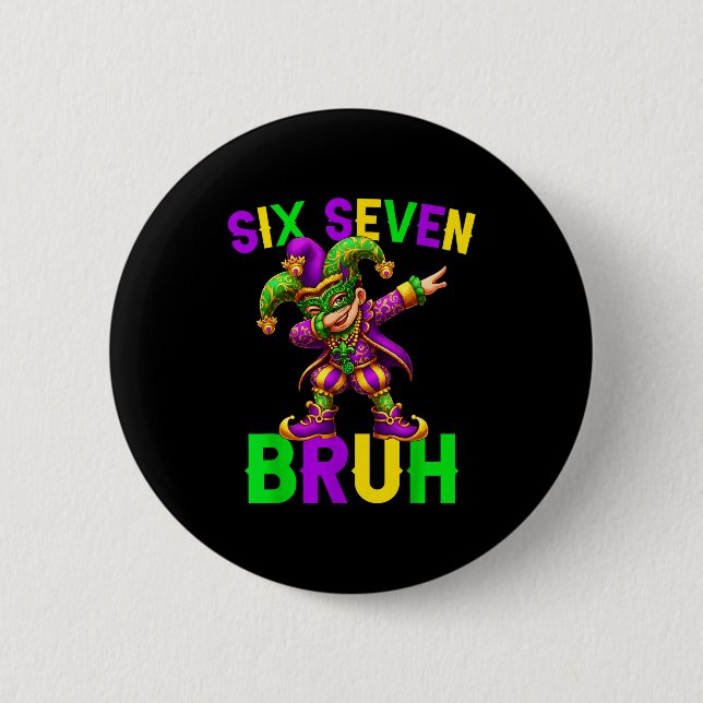 Mardi Gras Six Seven Bruh Dab Jester 6 7 Meme Fat  Button (Vorderseite)