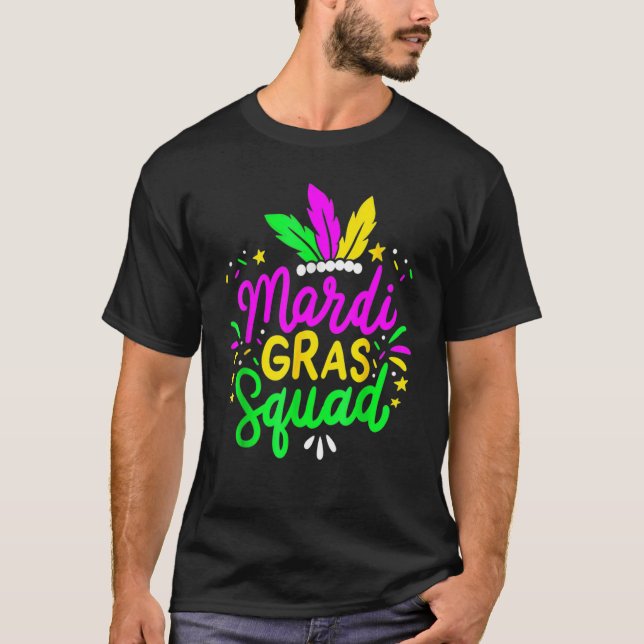 Mardi Gras Squad Funny Festival Parade Party Costu T-Shirt (Vorderseite)