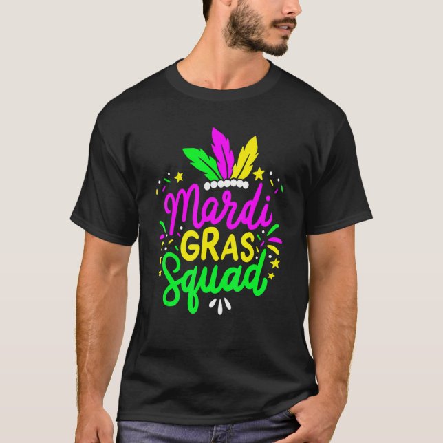 Mardi Gras Squad Funny Festival Parade Party Costu T-Shirt (Vorderseite)