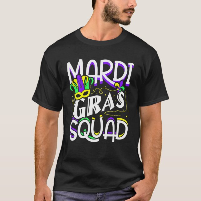 Mardi Gras Squad Funny T-Shirt (Vorderseite)
