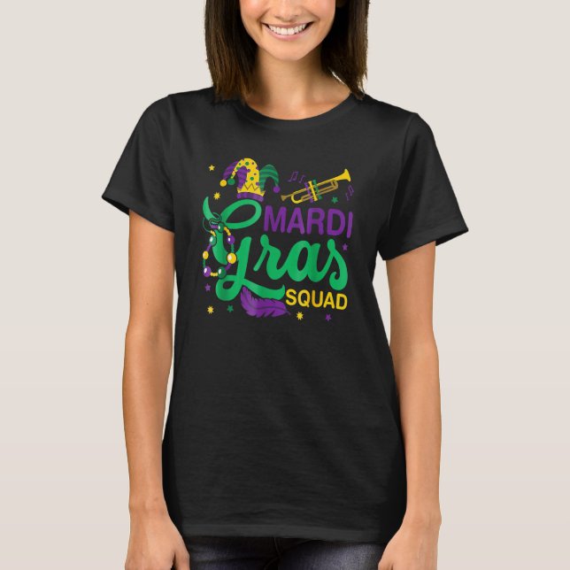 Mardi Gras Squad für die nächsten Mardi Gras 1 T-Shirt (Vorderseite)
