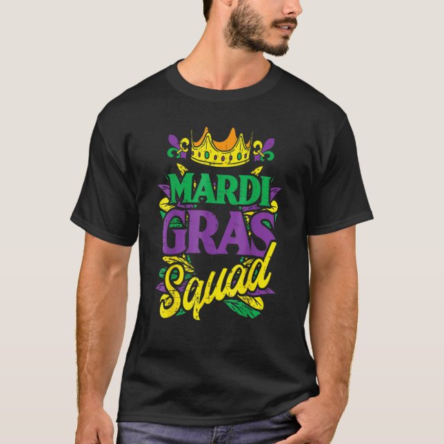Mardi Gras Squad Matching Karneval Parade Party T-Shirt (Vorderseite)