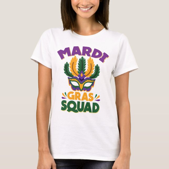 Mardi Gras Squad T-Shirt (Vorderseite)