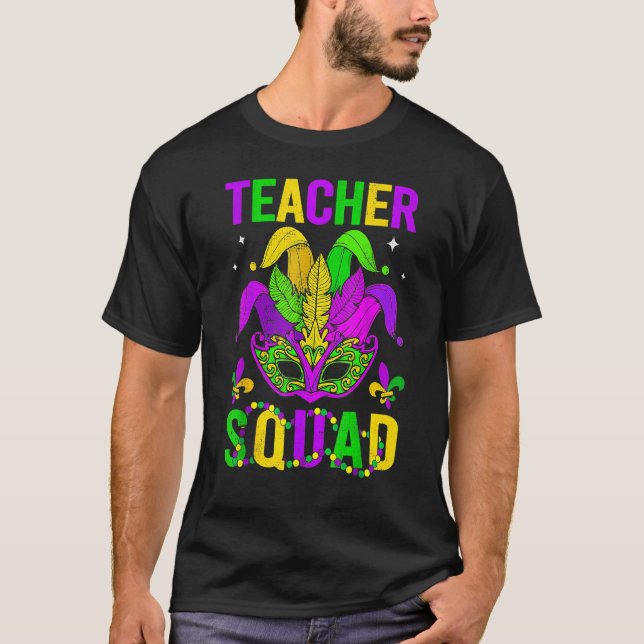Mardi Gras Teacher Squad Funny Carnival Mask Beads T-Shirt (Vorderseite)