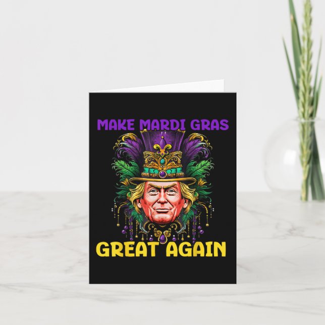 Mardi Gras Trump 2025 Funny Mag Mardi Gras Great Karte (Vorderseite)