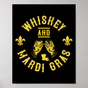 Mardi Gras und Whiskey Lustiges New Orleans Gesche Poster