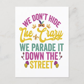 Mardi Gras Wir verbergen die verrückten Wir Parade Einladungspostkarte