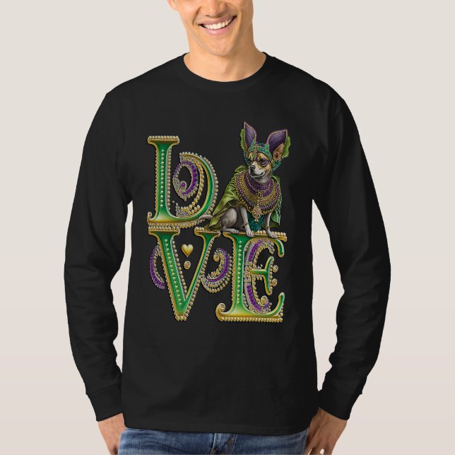 Mardi Gras Word LOVE Chihuahua Masquerade T-Shirt (Vorderseite)