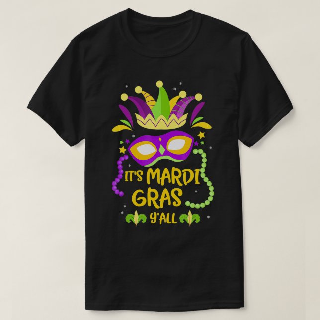 Mardi Grass Yall Funny Costume Party Parco Tassino T-Shirt (Design vorne)