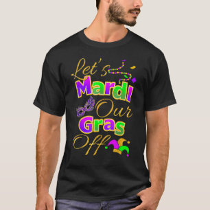 Mardi Our Gras Off Niedlich Festival Outfits Cos T-Shirt