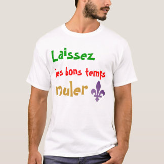 Mardis Gras Laissez Les BonsTemps Rouler T-Shirt