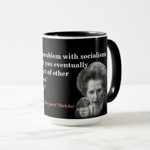 Margaret Thatcher Zitat zum Sozialismus Tasse